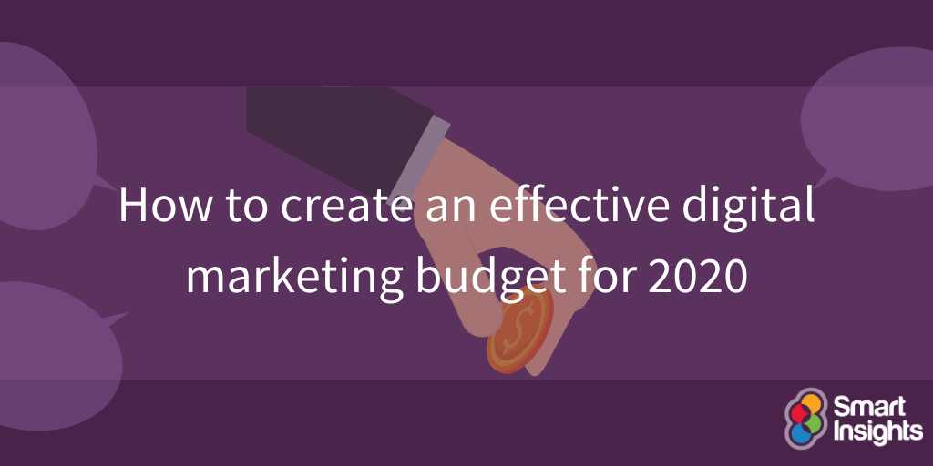 How to create an effective digital marketing budget for 2020