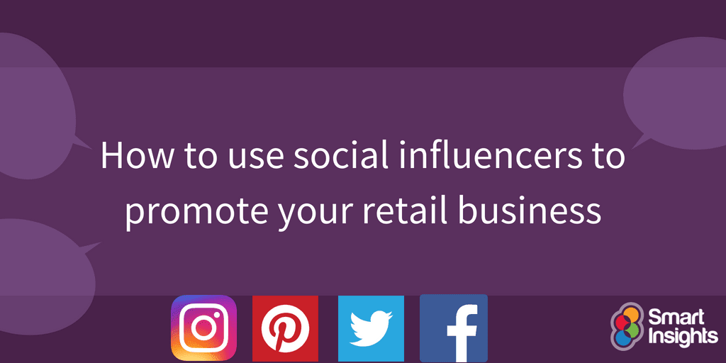How to use social influencers to promote your retail business